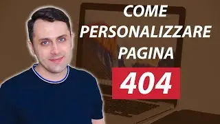 Come personalizzare la PAGINA 404 in WordPress