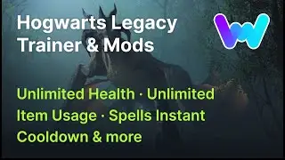 Hogwarts Legacy Trainer +11 Mods (Instant Spells Cooldown, One-Hit Kills, Unlimited Health, & More)