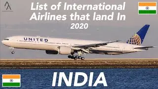 List of International Airlines that land in INDIA 🇮🇳 [2020]