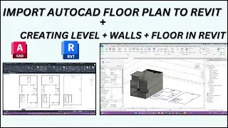 Import AutoCAD Floor Plan to Revit + 3D Modelling