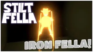 [Stilt Fella] - Iron Fella Clear!!!