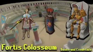 Fortis Colosseum - Basics and Essentials