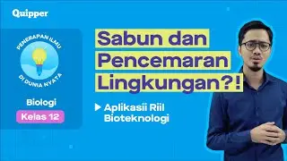 BIOTEKNOLOGI | Makin Paham Soal  Lingkungan - Biologi (Kelas 12)
