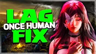 Once Human fps boost and lag fix for low end pc's 💥