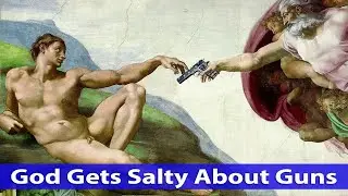 God Gets Salty About Guns