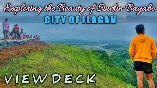 EXPLORING THE BEAUTY OF SINDUN BAYABO, CITY OF ILAGAN | VIEW DECK
