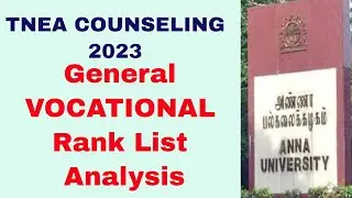 TNEA 2023 General VOCATIONAL Rank List Analysis | How will be the competition? | Rank range analysis
