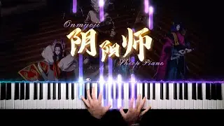 阴阳师·梦的彼端｜“致这场来自平安京八年的梦”  Onmyoji 5th Anniversary Song「钢琴/Piano」