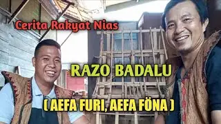 Cerita Rakyat Nias II RAZO SELUNGU BA LI ZANÖRÖ LALA
