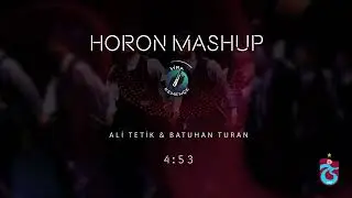 Ali Tetik & Batuhan Turan - Horon Mashup [2022]