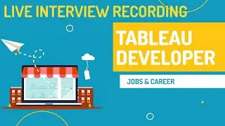 LIVE INTERVIEW - Data Analyst + Tableau Developer 