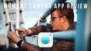 Moment Camera App Review // The best all in one photo & video app for iPhone?