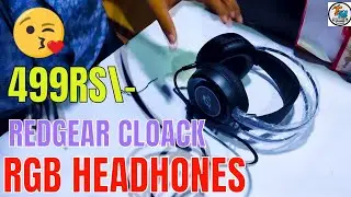 REDGEAR CLOAK  RGB GAMING HEADPHONE | BEST GAMING HEADPHONES UNDER 450RS\.|