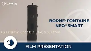 Présentation produit - Borne-fontaine connectée Neo® | BAYARD