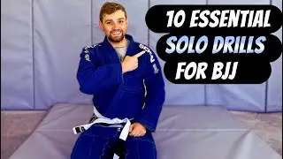 10 Essential Jiu Jitsu Solo Drills AT HOME, EVERY DAY!