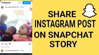 How to Share Instagram Post On Snapchat Story (2024)