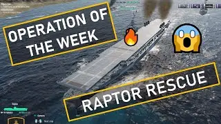 World Of Warship ASIA | 🔥 OPERATION OF THE WEEK 🔥 - Raptor Rescue | Game Play