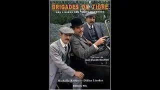 Les brigades du tigre.