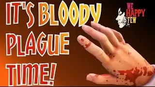 The Plague is back! (We Happy Few Part 3)