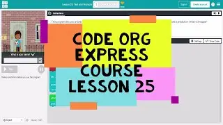 Code.org Lesson 24 - Code Org Express Course Lesson 24 Text and Prompts - Course F Lesson 7