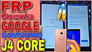 Frp Cuenta Google Samsung Galaxy J4 Core