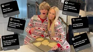 Couples Q&A w/ MY BOYFRIEND + bake Christmas cookies with us  **gets juicy**