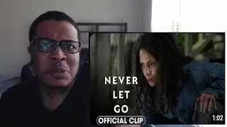Never Let Go Official Clip 'Something in the Woods' REACTION!