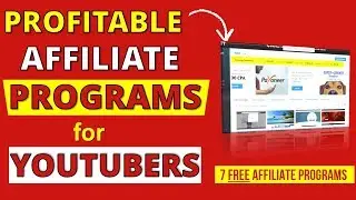 7 BEST Affiliate Programs for YouTube 💥