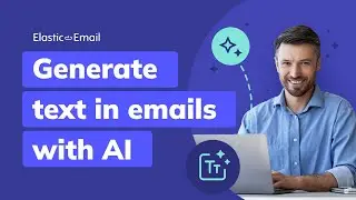 AI Text Tool - a new feature available in Elastic Email product!