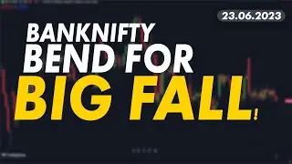 MARKET ANALYSIS FOR 23 JUNE 2023 | NIFTY & BANKNIFTY