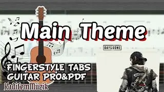 Days Gone-Main Theme Easy Fingerstyle Guitar Tutorial Tabs