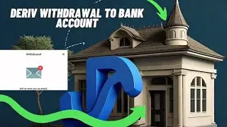 How to withdraw from Deriv to Your bank account