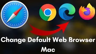 How to Change Default Browser in Mac | Change Default Browser in MacBook