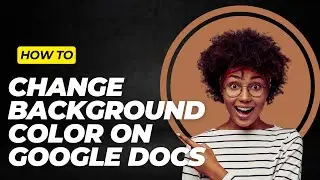 How To Change Background Color On Google Docs