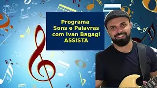 Sons e Palavras Ivan Bagagi