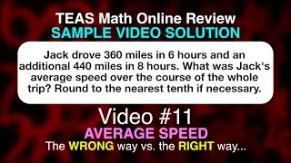 TEAS Math Online Review Question Bank Video #11 - How to find the AVERAGE SPEED