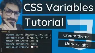 CSS Variables Tutorial | CSS Custom Properties | Create theme Dark - Light