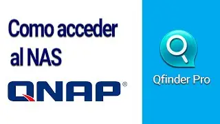 ACCEDER al nas QNAP con QFINDER PRO en WINDOWS 💻💻 [ PASO A PASO]