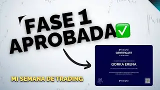 Así Pasé la Fase 1 de un Challenge – Mi Semana de Trading Explicada