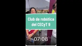 🟢⚪️Conoce el CLUB DE ROBÓTICA DEL CECyT 9, carreras técnicas y puntaje para quedar ✨