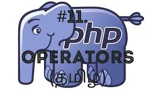 PHP Operators in Tamil | PHP 7 New Operators in Tamil