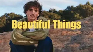 Benson Boone - Beautiful Things [Lyrics]
