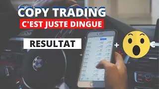 JE TESTE LE COPYTRADING FOREX C'EST JUSTE DINGUE (Résultat ,avis)