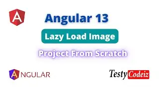 Angular Lazy Loading Example With Testy Codeiz