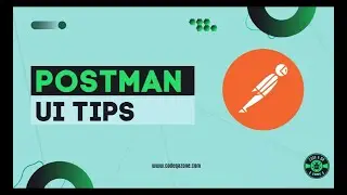 Postman UI Tips