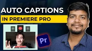 Auto Captions In Premiere Pro In Hindi