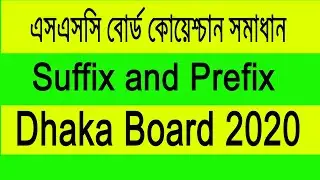 SSC || Suffix and Prefix Dhaka Board 2020 | PKT English Mentor