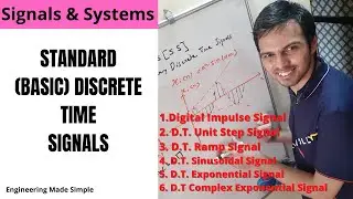 Signals & Systems[SS]: L05: Standard (Basic) Discrete Time Signals