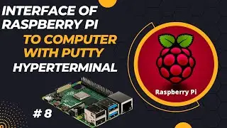 Interface of Raspberry PI to Computer with Putty Hyperterminal