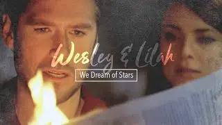 Wesley & Lilah | We Dream of Stars | Buffyverse